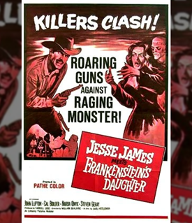 Jesse James meets Frankenstein's Daughter