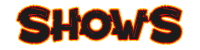 Shows